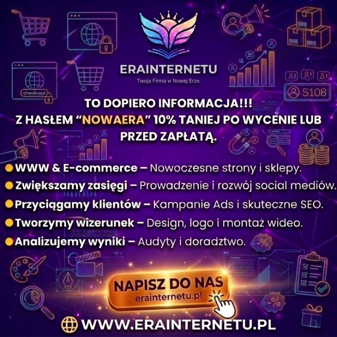 Twój biznes zasługuje na nowoczesną stronę! Projektowanie WWW i E-commerce | erainternetu